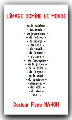 l'image domine le monde - Pierre Nahon -